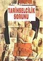 Tarihselcilik Sorunu