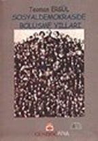 Sosyaldemokraside Bölüşme Yılları (1986 - 1991) Cilt: 2