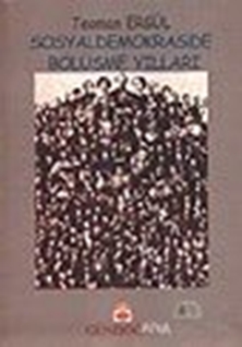 Sosyaldemokraside Bölüşme Yılları (1986 - 1991) Cilt: 2