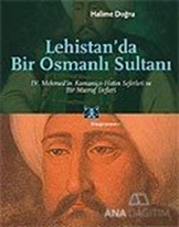 Lehistan'da Bir Osmanlı Sultanı