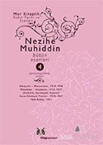Nezihe Muhiddin Bütün Eserleri 4