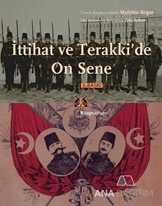 İttihat ve Terakki'de On Sene