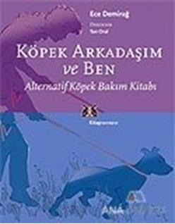 Köpek Arkadaşım ve Ben