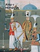 Alay-ı Hümayun İsveç Elçisi Ralamb'ın İstanbul Ziyareti ve Resimleri 1657-1658