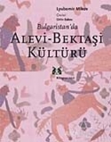 Bulgaristan'da Alevi Bektaşi Kültürü