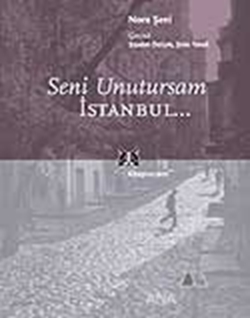 Seni Unutursam İstanbul...