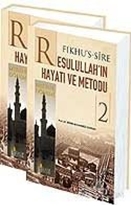 Fıkhu's-Sire Resulullah'ın Hayatı ve Metodu 2. Cilt : Medine Dönemi