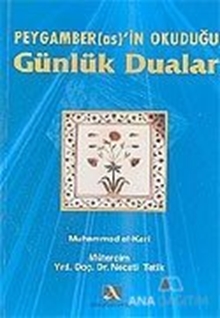 Peygamber(as)'in Okuduğu Günlük Dualar