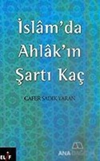 İslam'da Ahlak'ın Şartı Kaç