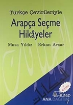 Türkçe Çevirileriyle Arapça Seçme Hikayeler 2. Kitap