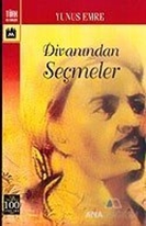 Yunus Emre Divanından Seçmeler