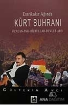 Entrikalar Ağında Kürt Buhranı