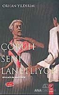 Çoruh Seni Lanetliyor
