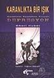 Karanlıkta Bir Işık Kendinizi Keşfetme Fırsatı Depresyon