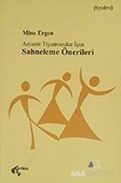 Amatör Tiyatrocular İçin Sahneleme Önerileri