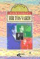 Bir TÖS Vardı Özyaşam 5