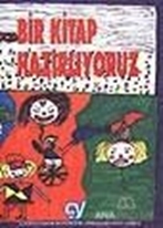 Bir Kitap Hazırlıyoruz