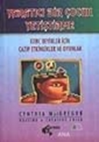 Yaratıcı Bir Çocuk Yetiştirme Genç Beyinler İçin Cazip Etkinlikler ve Oyunlar