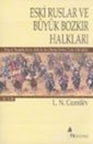 Eski Ruslar ve Büyük Bozkır Halkları 2. Cilt