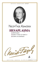 Hesaplaşma : 24 - Necip Fazıl Bütün Eserleri