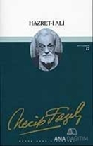 Hazret-i Ali : 11 - Necip Fazıl Bütün Eserleri