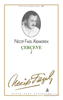 Çerçeve 1 : 77 - Necip Fazıl Bütün Eserleri