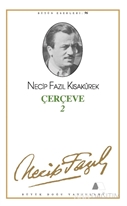 Çerçeve 2 : 78 - Necip Fazıl Bütün Eserleri