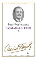 Başmakalelerim 1 : 60 - Necip Fazıl Bütün Eserleri