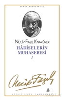 Hadiselerin Muhasebesi 1 : 66 - Necip Fazıl Bütün Eserleri