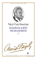 Hadiselerin Muhasebesi 3 : 68 - Necip Fazıl Bütün Eserleri