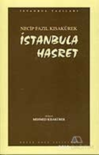 İstanbula Hasret : 101 - Necip Fazıl Bütün Eserleri