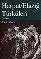 Harput/Elazığ Türküleri İnceleme