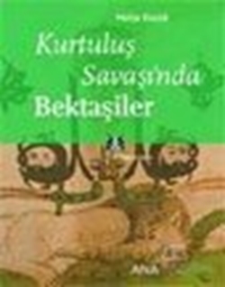 Kurtuluş Savaşı'nda Bektaşiler