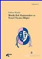 Mimik - Rol Alıştırmaları ve Temel Tiyatro Bilgisi Tiyatro Eğitimi