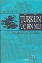 Türkün Üç Bin Yılı - Kazakistan