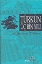 Türkün Üç Bin Yılı - Kazakistan