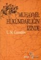 Muhayyel Hükümdarlığın İzinde