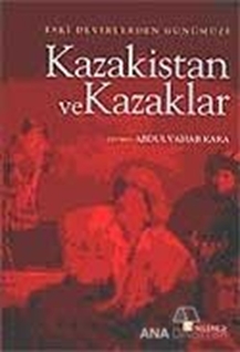 Kazakistan ve Kazaklar