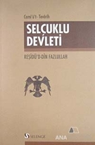 Cami'ü't-Tevarih - Selçuklu Devleti