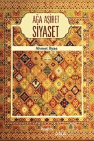 Ağa Aşiret Siyaset