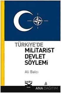 Türkiye'de Militarist Devlet Söylemi