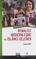 Kemalist Modernleşme ve İslamcı Gelenek