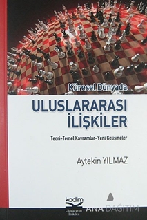 Küresel Dünyada Uluslararası İlişkiler