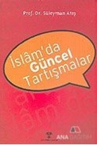 İslam'da Güncel Tartışmalar