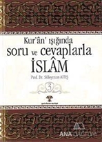 Kur'an Işığında Soru ve Cevaplarla İslam Cilt: 3