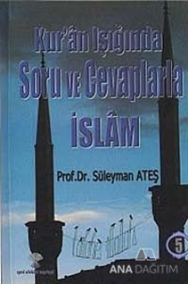 Kur'an Işığında Soru ve Cevaplarla İslam Cilt: 5