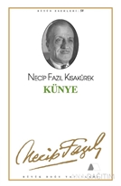 Künye : 49 - Necip Fazıl Bütün Eserleri