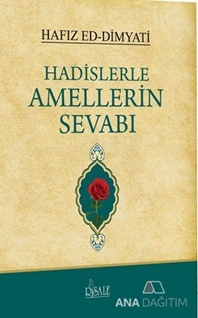 Hadislerle Amellerin Sevabı