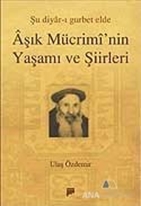 Aşık Mücrimi'nin Yaşamı ve Şiirleri