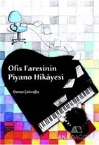 Ofis Faresinin Piyano Hikayesi